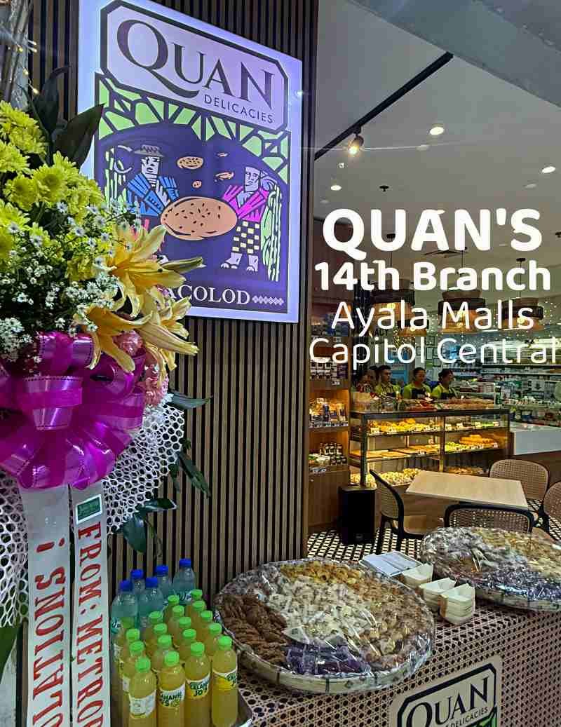 14th Quan Delicacies Branch Now Open at Ayala Malls Capitol Central