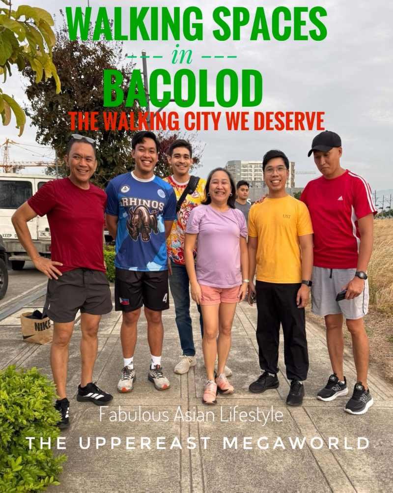 Walking Spaces in Bacolod: The Walking City We Deserve | Inspired by Megaworld 